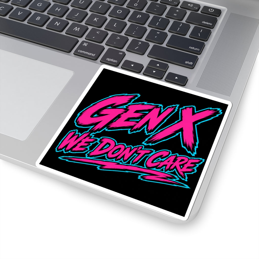 Gen X We Don't Care Kiss-Cut Sticker | Retro 80s Neon Graphic
